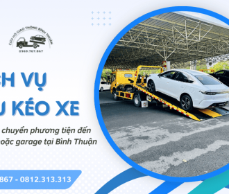 Dịch vụ cẩu kéo xe Bình Thuận - Hỗ trợ vận chuyển đến bãi, kho hoặc garage
